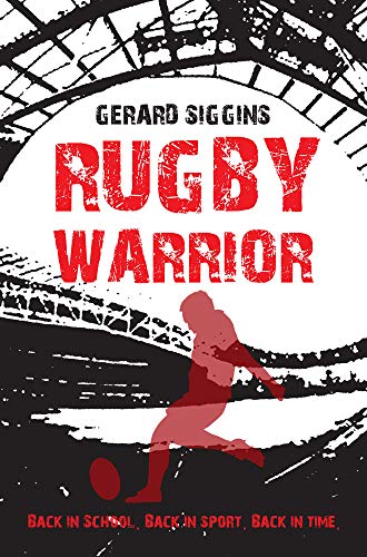 Book cover: "Rugby Warrior" with red text and silhouette of a runner.