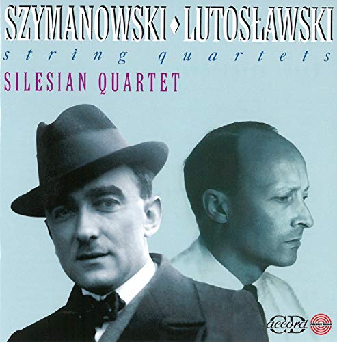 CD cover featuring portraits of Szymanowski and Lutosławski with the Silesian Quartet text.