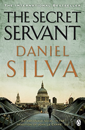 Book cover for The Secret Servant by Daniel Silva featuring St Paul's Cathedral.