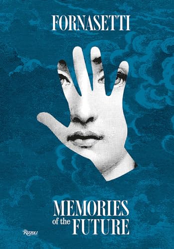 Book cover with a hand and face image, titled “Fornasetti: Memories of the Future.”