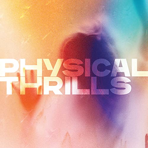 Album cover for Silversun Pickups’ “Physical Thrills” with blurred figures.