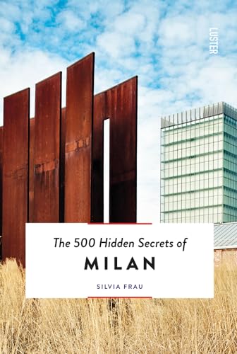 Book cover featuring modern architecture and the title "The 500 Hidden Secrets of Milan".