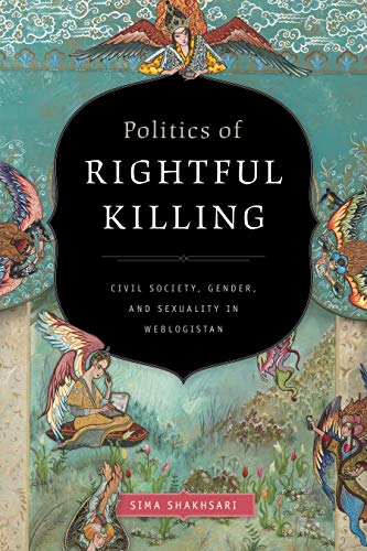 Book cover: “Politics of Rightful Killing” with ornate, colorful imagery.