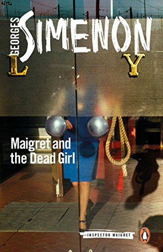 BookCHCCLBook cover featuringLACBook cover for Maigret and the Dead Girl by Georges Simenon.