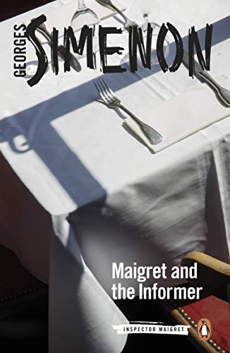 Book cover: “Maigret and the Informer” with cutlery shadows and Penguin logo.