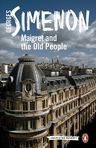 Book cover: “Maigret and the Old People” with a Parisian cityscape.