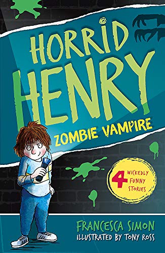 Book cover: Horrid Henry as a zombie vampire, green splatters.