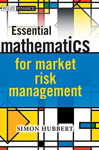 Book cover: "Essential Mathematics for Market Risk Management" by Simon Hubbert.