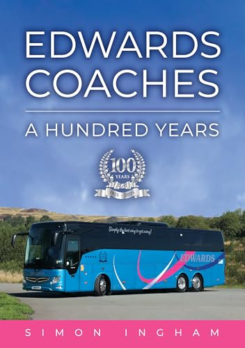 Book cover: “Edwards Coaches: A Hundred Years” with a blue coach.