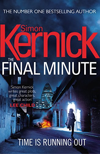 Book cover: “The Final Minute” by Simon Kernick, with a burning car scene.