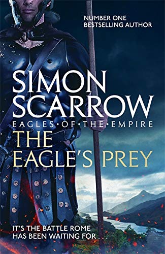 Book cover: Roman soldier in armor, landscape background, title "The Eagle's Prey".