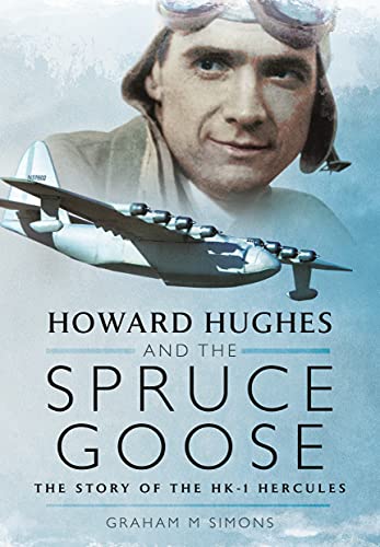 Book cover featuring Howard Hughes in flight gear above the Spruce Goose aircraft.