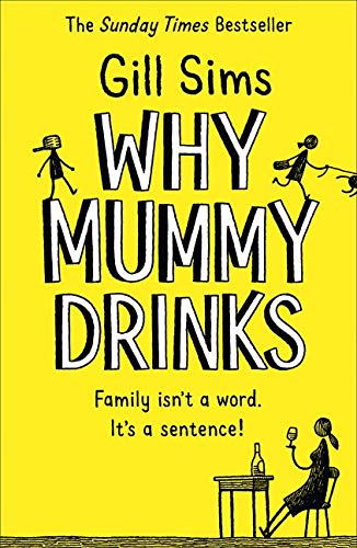 Yellow book cover with large text "WHY MUMMY DRINKS" and cartoon figures.