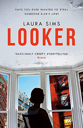 Book cover for "Looker" by Laura Sims, featuring a silhouetted figure at a window.