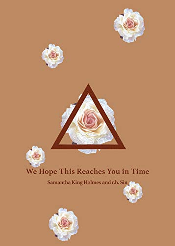 Book cover with a triangle, roses, and the title “We Hope This Reaches You in Time.”