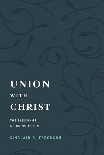 Dark teal book cover with white text: "Union with Christ" and author name.