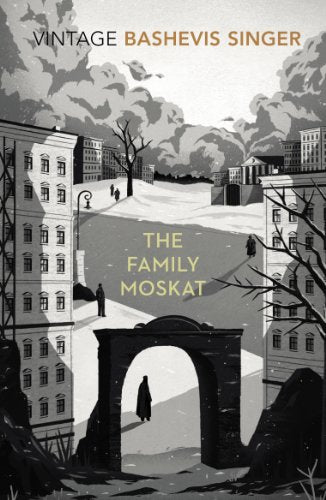Book cover for "The Family Moskat" with a grayscale cityscape.