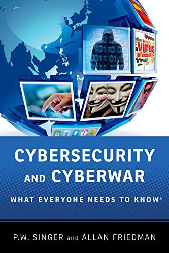 Book cover: "Cybersecurity and Cyberwar" with digital imagery and hooded figure.