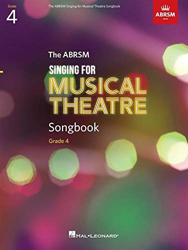 Cover of “Singing for Musical Theatre Songbook Grade 4” with gold lettering.