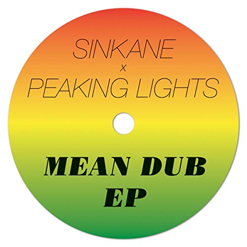Vinyl record label for Sinkane & Peaking Lights’ “Mean Dub EP” with color gradient.