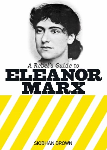 Book cover featuring a portrait of Eleanor Marx with bold yellow stripes.