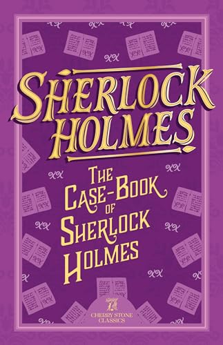 Book cover for "Sherlock Holmes: The Case-Book of Sherlock Holmes" in gold lettering.