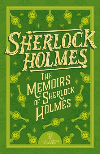 Green book cover with gold text reading “Sherlock Holmes: The Memoirs of Sherlock Holmes.”