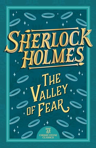 Book cover for Sherlock Holmes: The Valley of Fear with gold text on teal background.