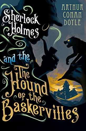Book cover illustration of Sherlock Holmes smoking a pipe with a glowing-eyed hound nearby.
