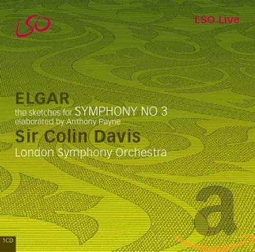 CD cover for Elgar’s Symphony No. 3, conducted by Sir Colin Davis.