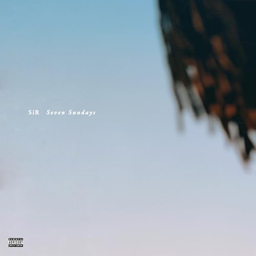 CD cover for SiR’s “Seven Sundays” with blurred, abstract imagery.
