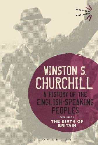 Book cover: Winston S. Churchill’s “A History of the English-Speaking Peoples, Volume I.”