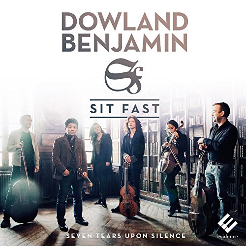 CD cover for "Sit Fast" by Dowland & Benjamin, featuring musicians.