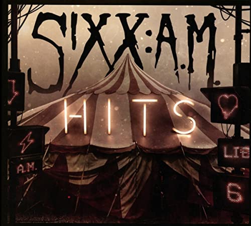 Sixx:A.M. “HITS” CD cover with a carnival tent and neon signs.