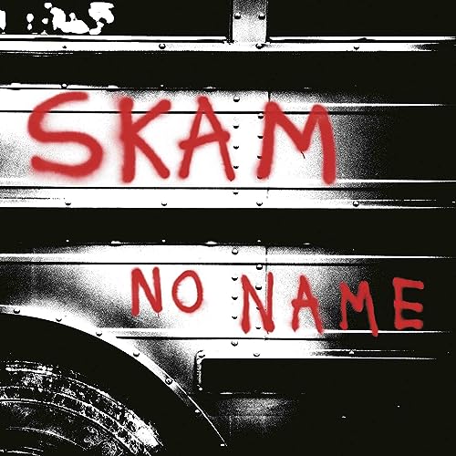 Skam - No Name" album cover: red graffiti on a metal surface.