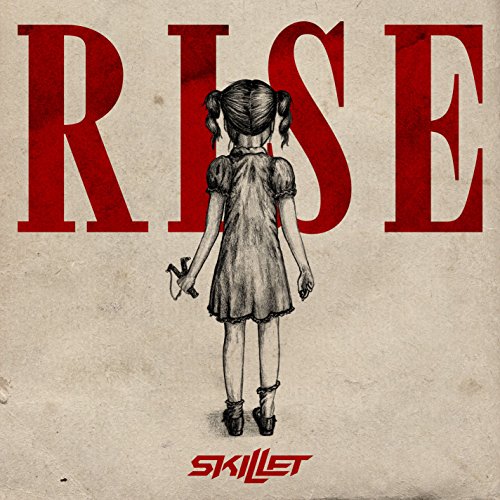"Album cover with a girl holding an axe, 'Skillet' and 'Rise' text."