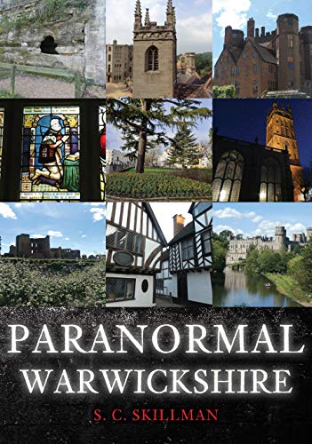 Book cover: “Paranormal Warwickshire” featuring historic buildings and landscapes.