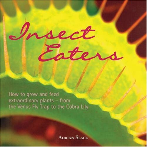 Book cover: "Insect Eaters" with a close-up of a Venus flytrap.