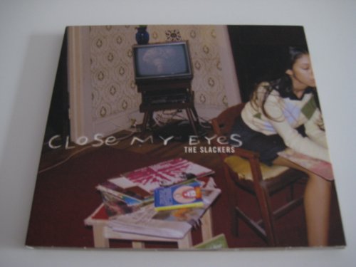 CD cover for "Close My Eyes" by The Slackers, featuring a vintage scene.