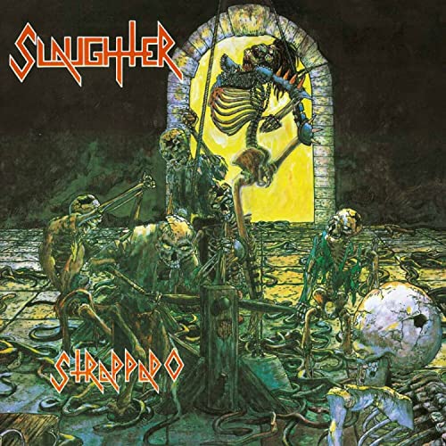 Album cover: “Strappado” by Slaughter, depicting skeletal figures and torture.