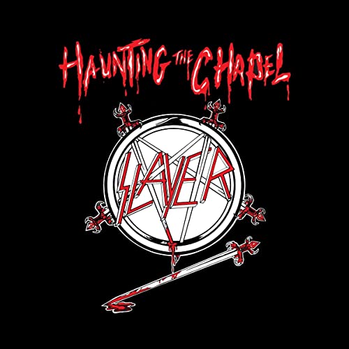 Slayer album cover: "Haunting the Chapel" with pentagram and swords.