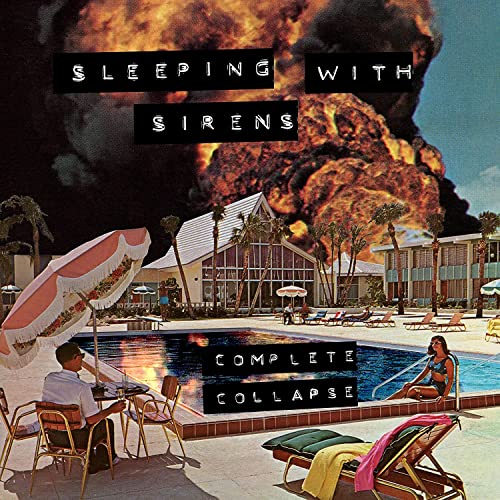 Album cover for Sleeping With Sirens' "Complete Collapse" featuring a burning landscape.