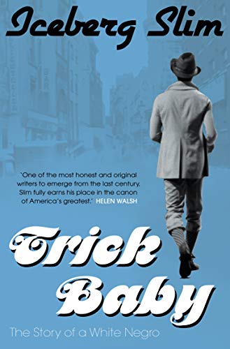 Book cover for Trick Baby by Iceberg Slim featuring a man walking away.