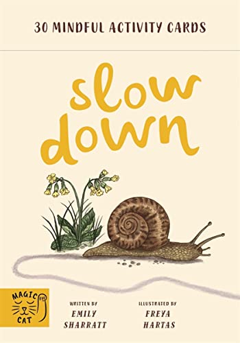 Card deck cover with “slow down” text, snail, and yellow flowers.