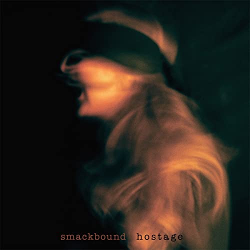 CD cover for Smackbound’s “Hostage” featuring a blurred, shadowed face.