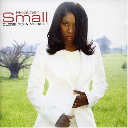Small,heather - Close to a Miracle [CD]