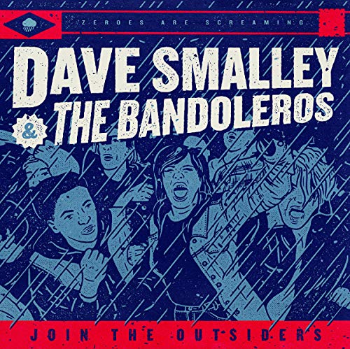 Smalley, Dave & The Bandoleros - Join The Outsiders  [VINYL]