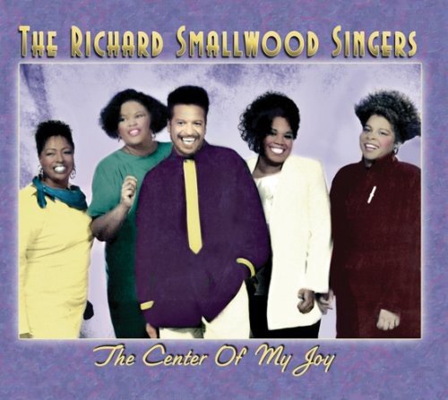 CD cover featuring five smiling Black singers, titled “The Center of My Joy.”