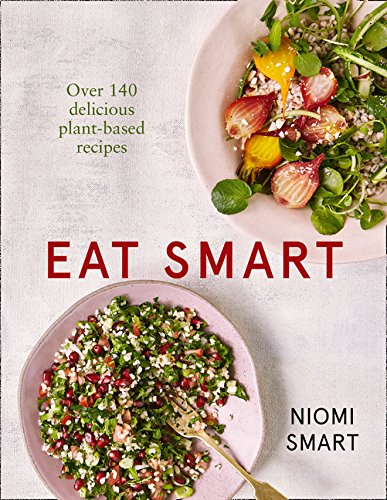 Book cover for Eat Smart by Niomi Smart showing two plates of plant-based food.