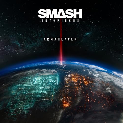 Album cover for "Armaheaven" by Smash Into Pieces, Earth from space.